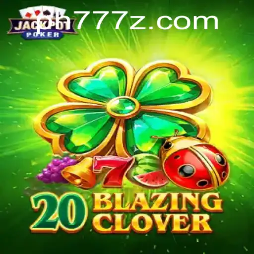 Discovering 20BlazingClover: A New Era in Gaming