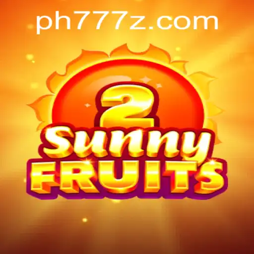 SunnyFruits2: Dive Into the Vibrant World of Ph777's Latest Sensation